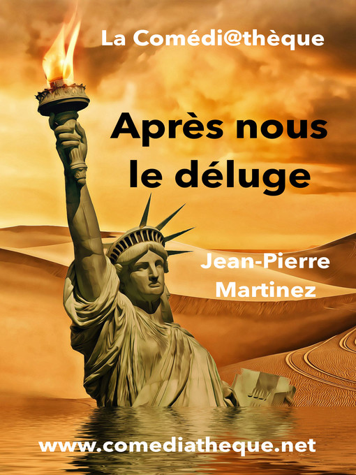 Title details for Après nous le déluge by Jean-Pierre Martinez - Available